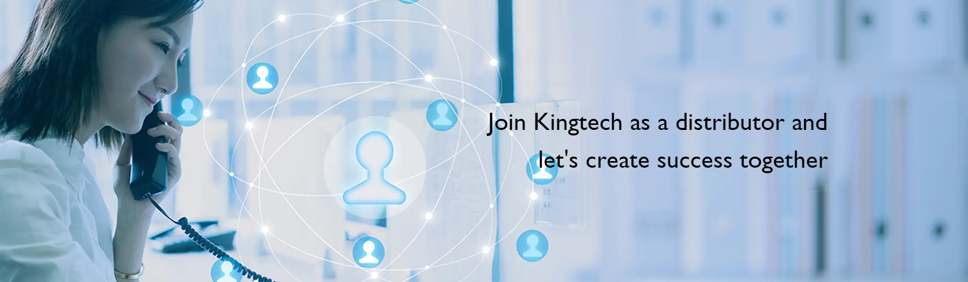 Join-Kingtech-as-a-distributor-and-let's-create-success-together
